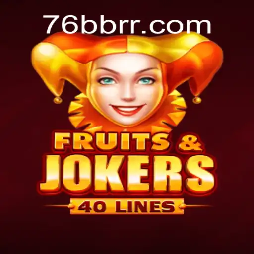 Descubra o Mundo de FruitsAndJokers40: Um Jogo Emocionante em 76BB.com
